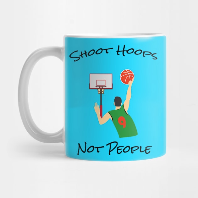 Shoot hoops not people funny basketball by semsim